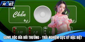 Game Xóc Đĩa Đổi Thưởng - Trải Nghiệm Cực Kỳ Đặc Biệt