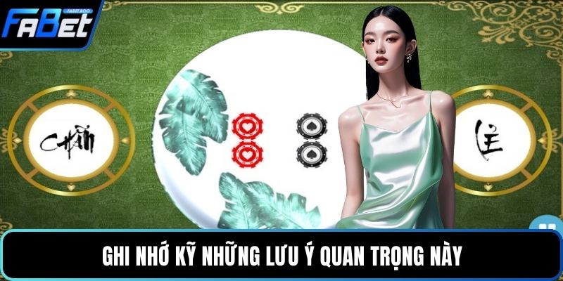 Ghi nhớ kỹ những lưu ý quan trọng này