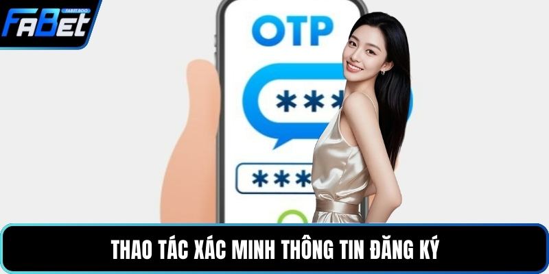 Thao tác xác minh thông tin đăng ký