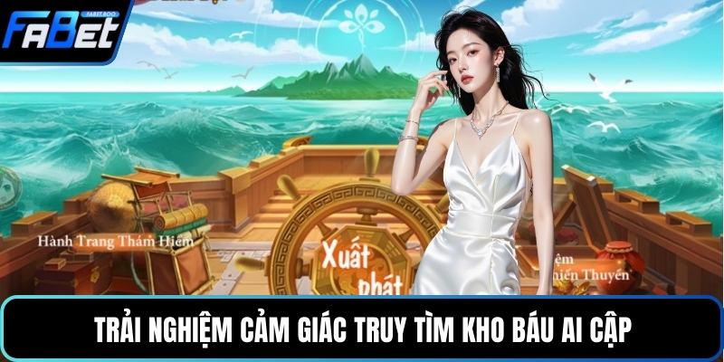 Trải nghiệm cảm giác truy tìm kho báu Ai Cập